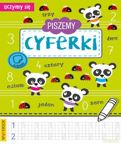 Piszemy cyferki. Uczymy się [KSIĄŻKA]