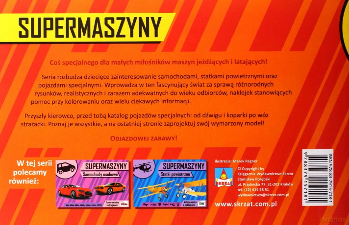 Pojazdy specjalne. Supermaszyny - Agnieszka Kochanowska-Sabljak [KSIĄŻKA]