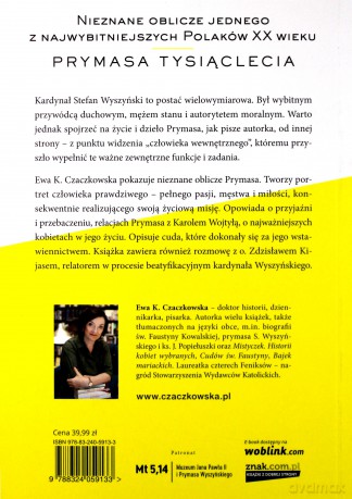Prymas Wyszyński. Wiara, nadzieja, miłość - Czaczkowska Ewa K. [KSIĄŻKA]