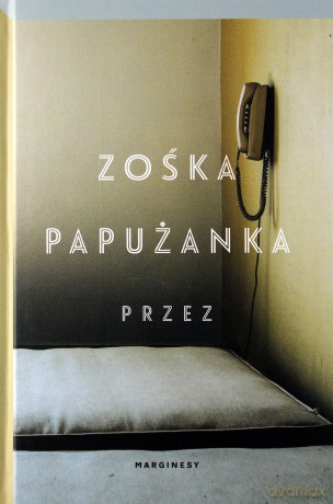 Przez - Zośka Papużanka [KSIĄŻKA]