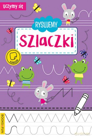 Rysujemy Szlaczki. Uczymy się [KSIĄŻKA]