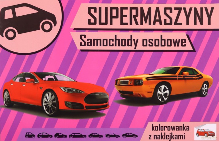 Samochody osobowe. Supermaszyny - Agnieszka Kochanowska-Sabljak [KSIĄŻKA]