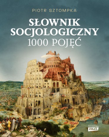 Słownik socjologiczny - Piotr Sztompka [KSIĄŻKA]