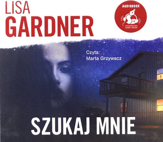 Szukaj mnie - Lisa Gardner [AUDIOBOOK]