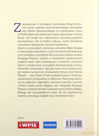 Św. Jan Paweł II Wielki na Drodze Chrystusa - Marek Jędraszewski [KSIĄŻKA]