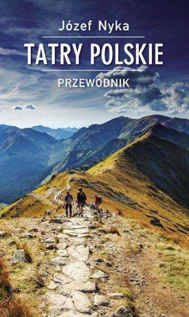Tatry polskie przewodnik - Józef Nyka [KSIĄŻKA]