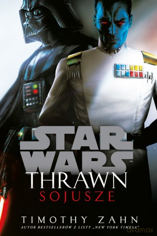 Thrawn. Sojusze. Star Wars - Timothy Zahn [KSIĄŻKA]