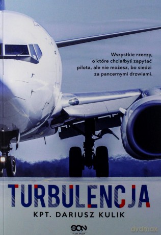 Turbulencja - Dariusz Kulik [KSIĄŻKA]