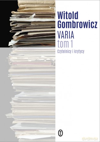 Varia (Tom 1) Czytelnicy i krytycy - Witold Gombrowicz [KSIĄŻKA]