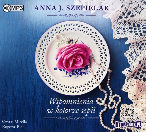 Wspomnienia w kolorze sepii. Saga małopolska (Tom 2) - Anna J. Szepielak [AUDIOBOOK]