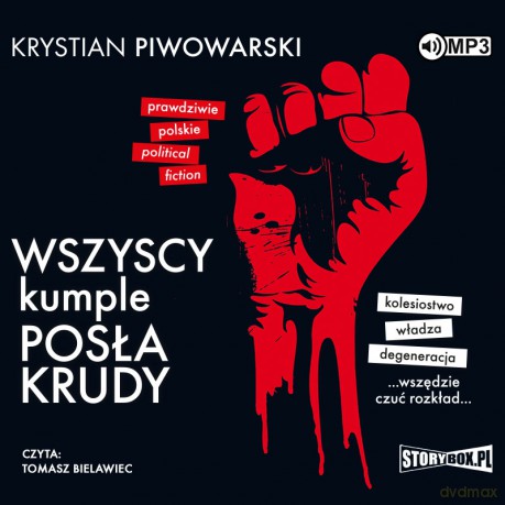 Wszyscy kumple posła Krudy - Krystian Piwowarski [AUDIOBOOK]