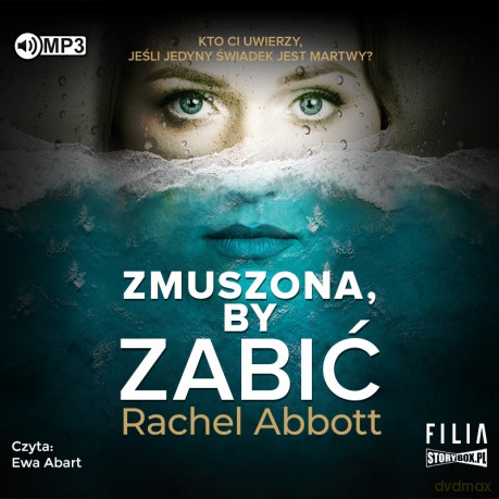 Zmuszona, by zabić - Rachel Abbott [AUDIOBOOK]
