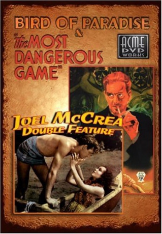 Joel Mccrea (Bird of Paradise / the Most Dangerous Game) (Rajski ptak / Hrabia Zarow) [DVD]