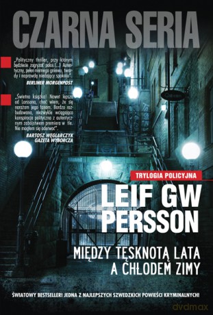 Między tęsknotą lata a chłodem zimy - Leif GW Persson [KSIĄŻKA]