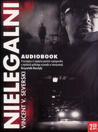 Nielegalni - Vincent V. Severski (digipack) [AUDIOBOOK] [2CD-MP3]