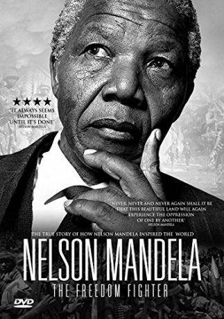 Nelson Mandela The Freedom Fighter [DVD]