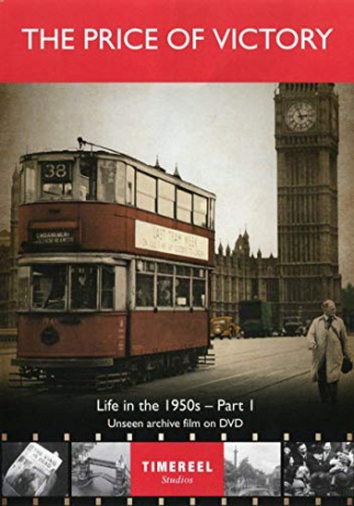 Life in the 1950s: Part 1 - The Price of Victory [DVD]
