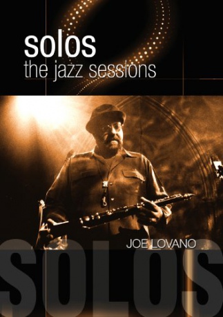 Solos The Jazz Sessions Joe Lovano [DVD]