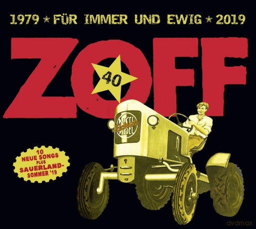 Zoff: 1979 - 2019: Fur immer und ewig [CD]