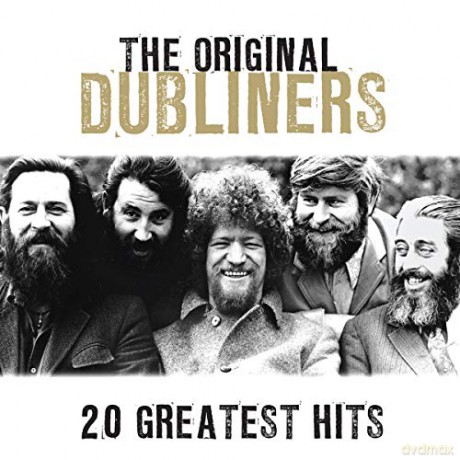The Dubliners: 20 Greatest Hits [CD]