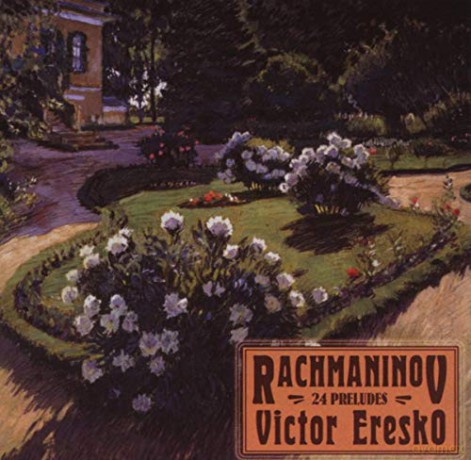 Sergej Rachmaninoff: 24 Preludes (Ges.-Aufn.) [CD]