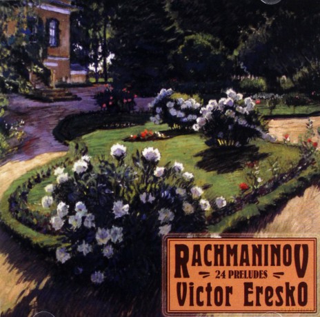 Sergej Rachmaninoff: 24 Preludes (Ges.-Aufn.) [CD]