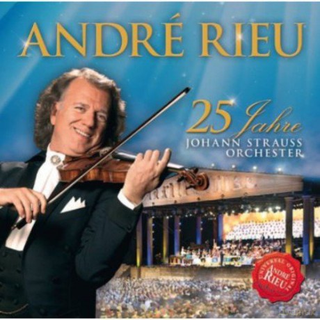 Andre Rieu: 25 Jahre Johann Strauss Orchester [CD]