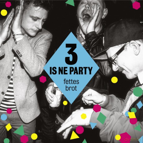 Fettes Brot: 3 is ne Party [CD]