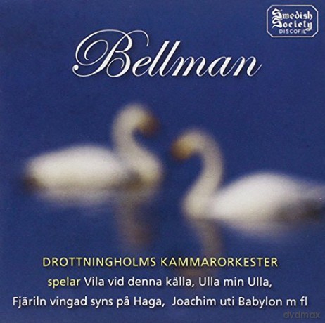 Carl Michael Bellman: 33 Lieder arrangiert fur Orchester [CD]