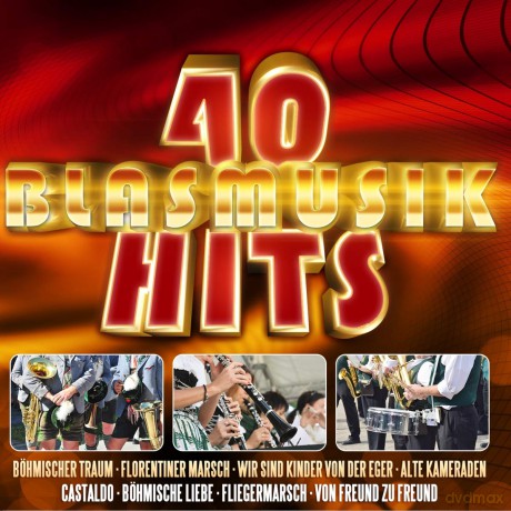 Unterhaltungsmusik/Schlager/Instrumental: 40 Blasmusik Hits [CD]