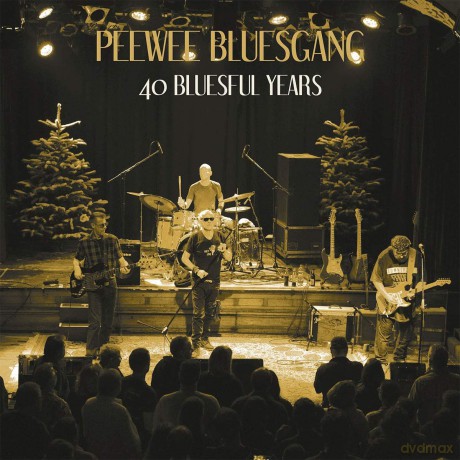Pee Wee Bluesgang: 40 Bluesful Years [CD]