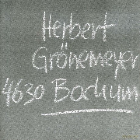 Herbert Gronemeyer: 4630 Bochum [CD]