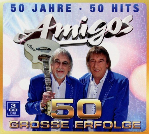 Die Amigos: 50 Jahre - 50 Hits [CD]