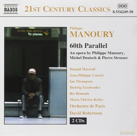 Philippe Manoury: 60th Parallel (Oper) [2CD]