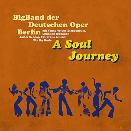 BigBand derr Deutschen Oper Berlin: A Soul Journey [CD]