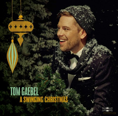 Tom Gaebel: A Swinging Christmas [CD]