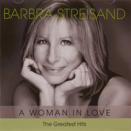Barbra Streisand: A Woman In Love: The Greatest Hits [CD]