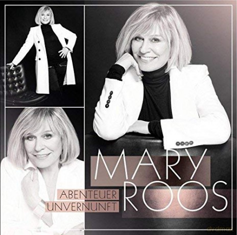 Mary Roos: Abenteuer Unvernunft [CD]