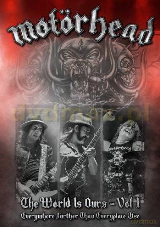 Motorhead: The World Is Ours - Vol. 1 [DVD]