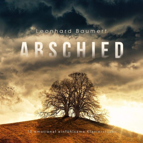 Leonhard Baumert: Abschied [CD]