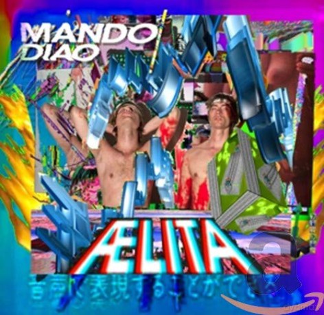 Mando Diao: Aelita (Limited Special Edition inkl. 3 Live-Tracks) [2CD]