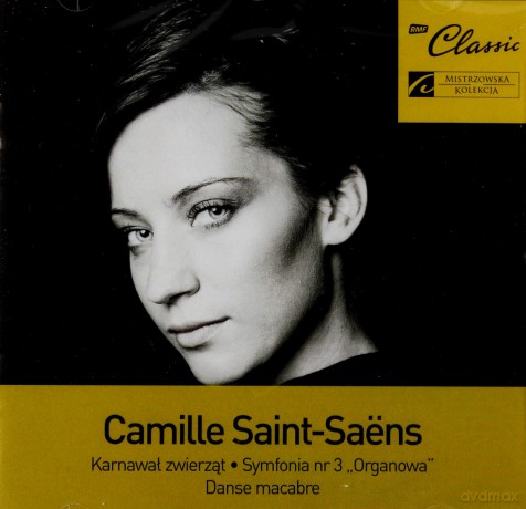 Charles Dutoit: Rmf Classic Kolekcja: Saintsaens Carnival [CD]