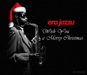 Era Jazzu - Wish You A Merry Christmas [2CD]