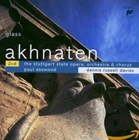 Philip Glass: Akhnaten (Oper in drei Akten) [2CD]