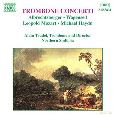 Johann Georg Albrechtsberger: Alain Trudel spielt Posaunenkonzerte [CD]