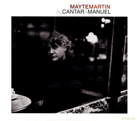 Mayte MartA­n: Alcantar A Manuel [CD]