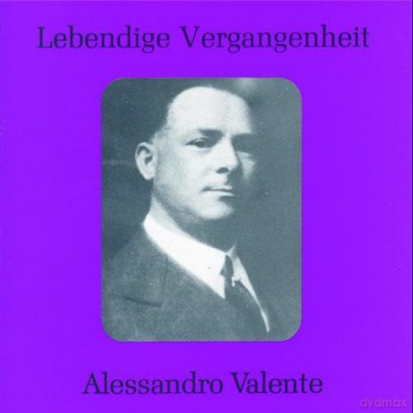 Alessandro Valente singt Arien [CD]
