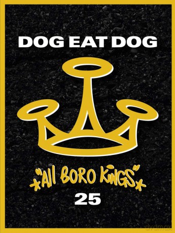 Dog Eat Dog: All Boro Kings (Limited 25th Anniversary Box) [CD]