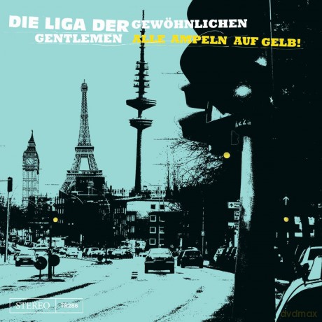 Die Liga der gewohnlichen Gentlemen: Alle Ampeln auf gelb [CD]