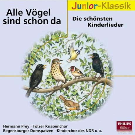 Alle Vogel sind schon da - Die schonsten Kinderlieder [CD]